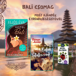 BALI CSOMAG  - Fejős Éva: Hotel Bali & Eper reggelire + Tomor Anita: Balin találkozunk! + AJÁNDÉK Nutra King Ironglobin vaspótló étrendkiegészítő