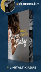 Sugar Baby (exkluzív, éldekorált kiadás)